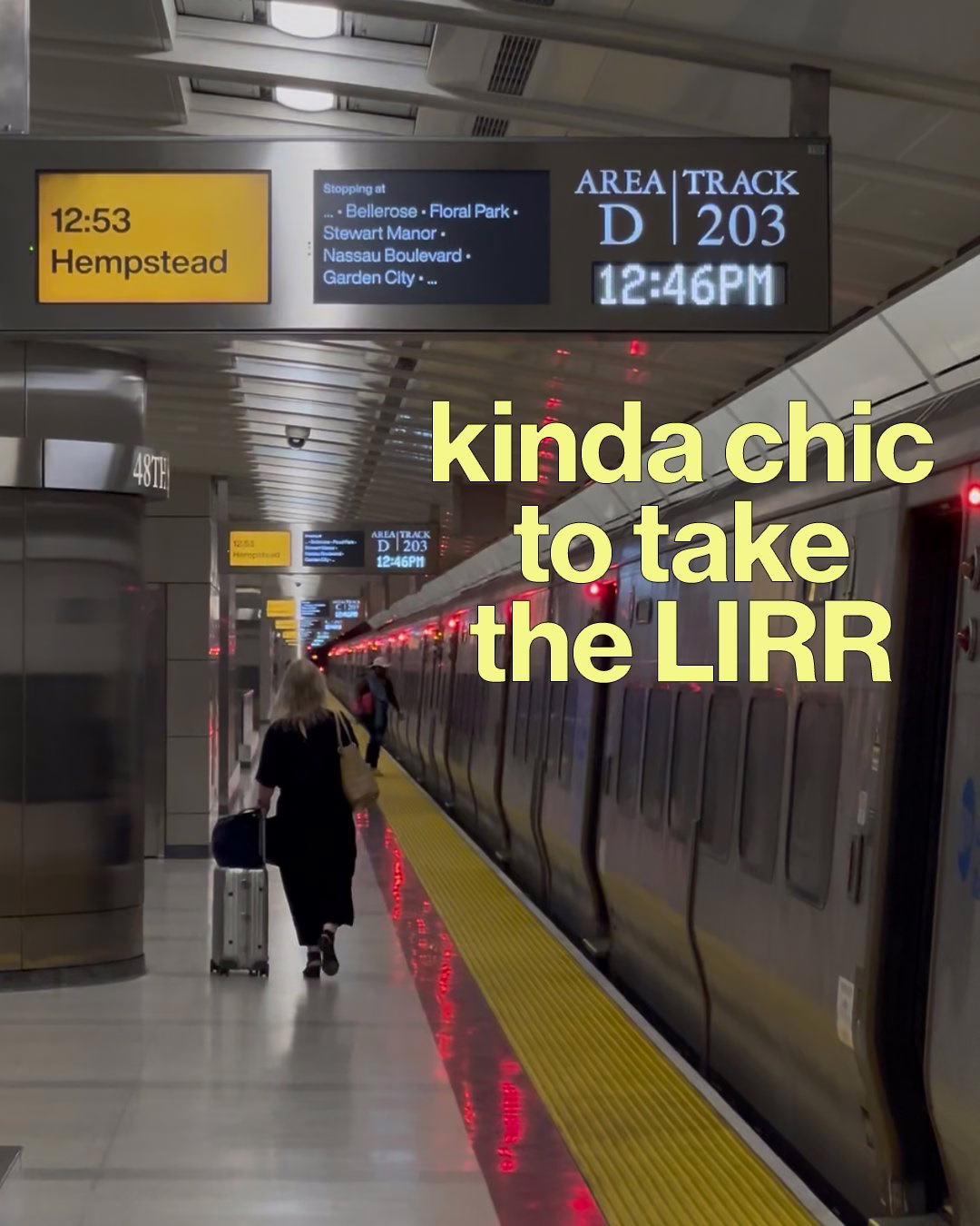 image of person on platform at Grand Central Madison with text "kinda chic to take the LIRR"