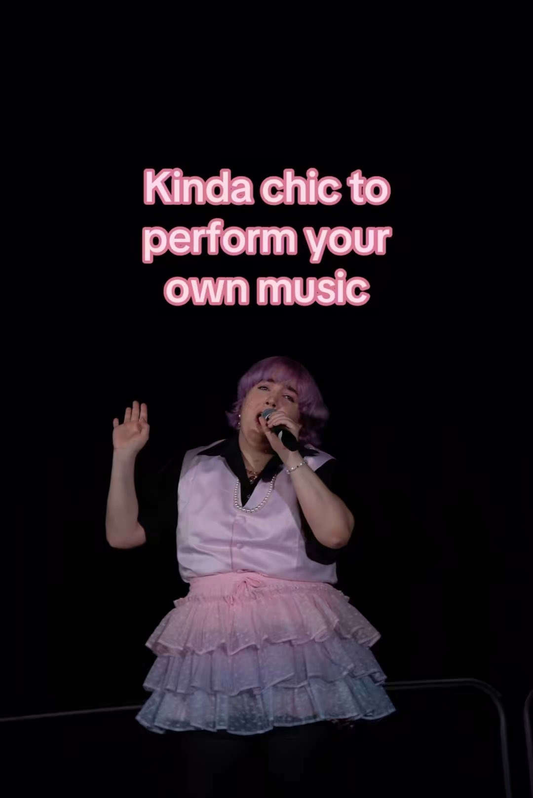 ‘Kinda Chic to perform your own music’