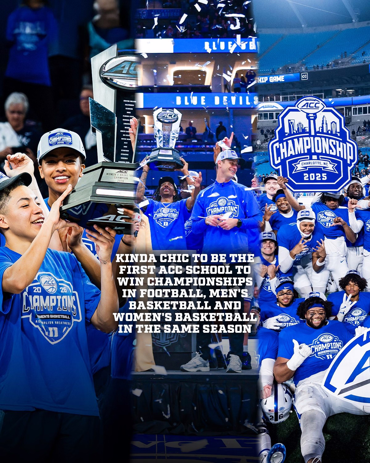 Kinda Chic to be the first ACC school to win championships in football, men's basketball, and women's basketball in the same season.